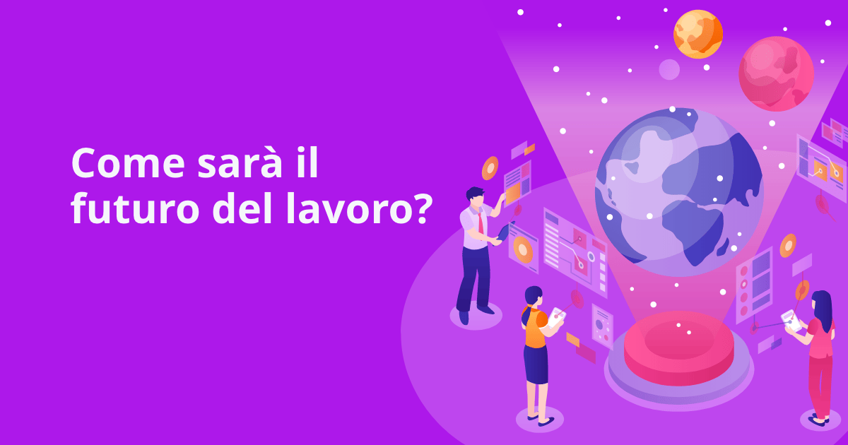 Come sarà il futuro del lavoro? La prospettiva di un CEO