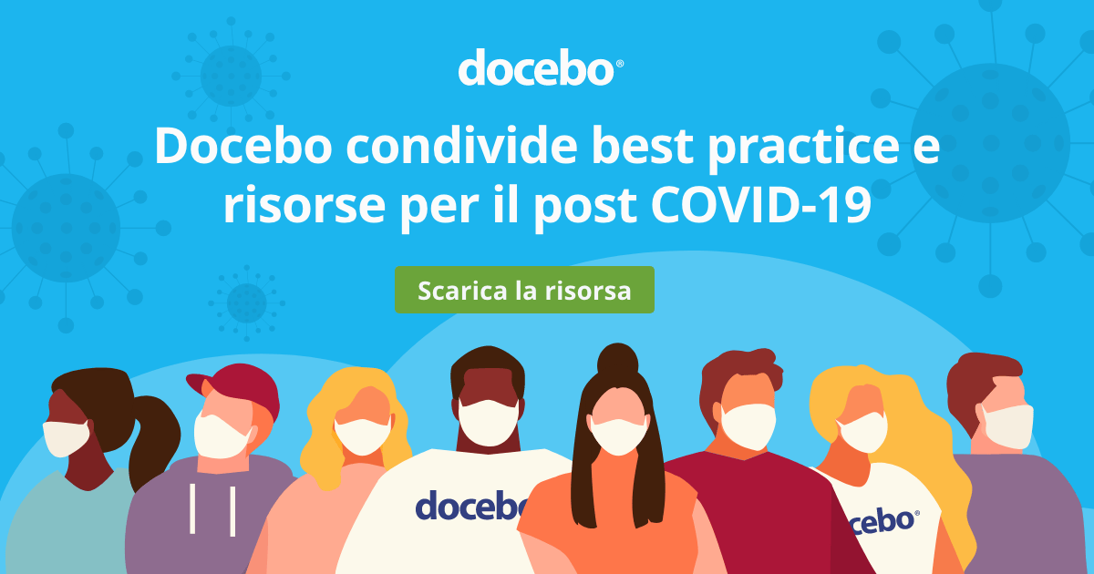 Piano di ritorno al lavoro | Risorse Docebo post COVID-19