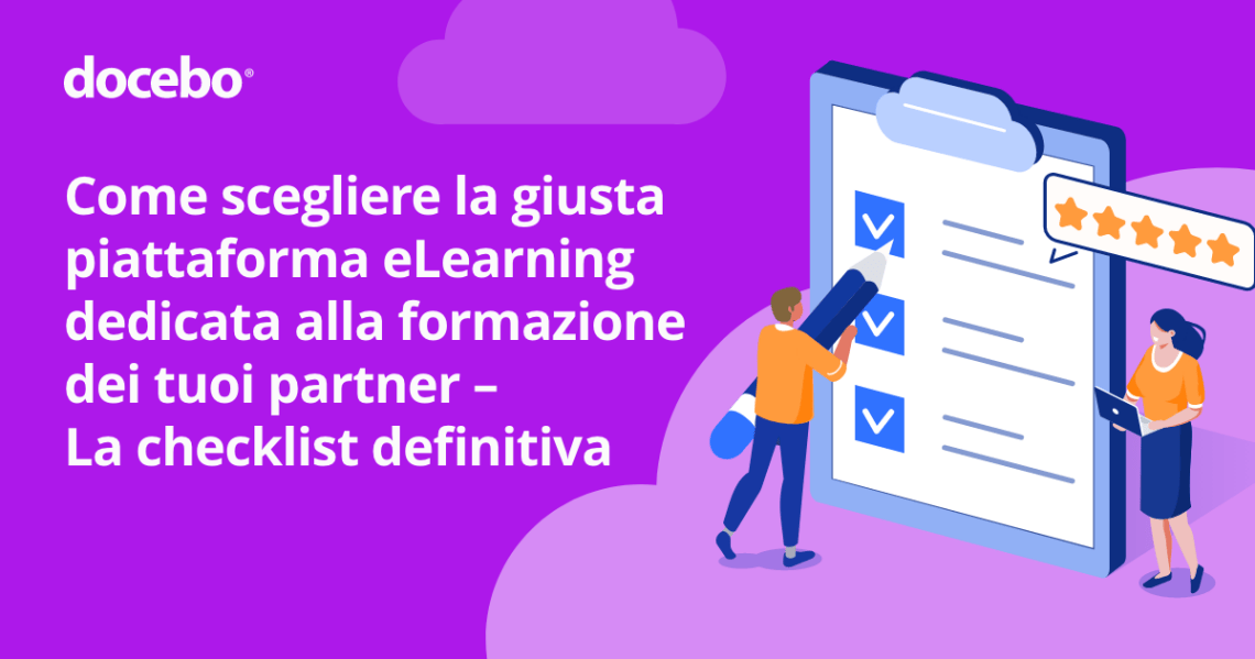 Come scegliere la piattaforma eLearning ideale per la formazione dei tuoi partner